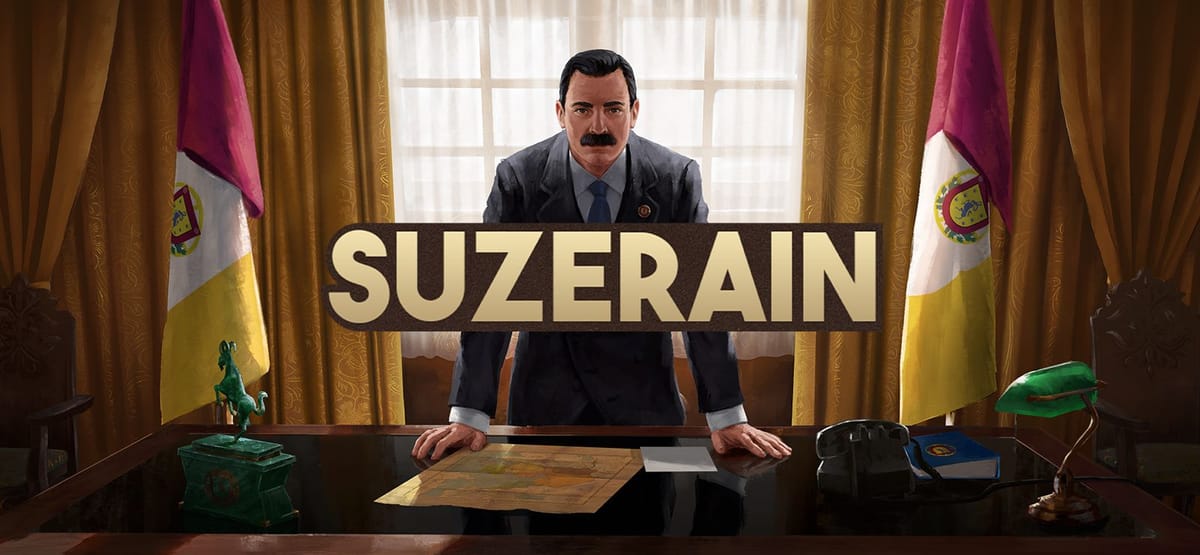 How will you lead – political strategy game, Suzerain out now on Switch