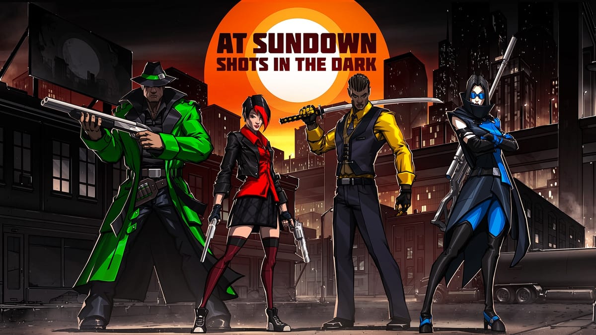 Time to shoot what you can’t see with At Sundown: Shots in the Dark today