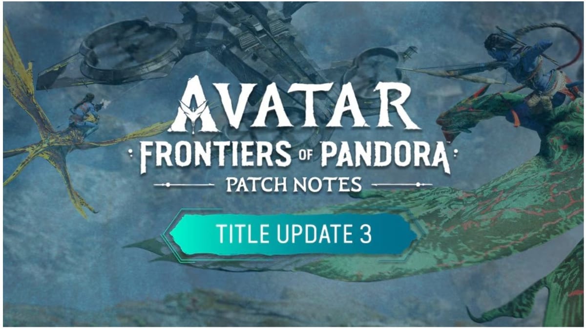 Latest patch for Avatar: Frontiers of Pandora brings with it more than 150 improvements