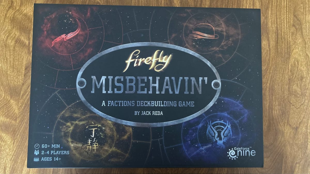 Firefly: Misbehavin’ Review – Not Shiny For This Browncoat