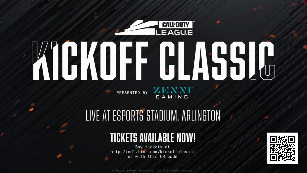 The 2022 Call Of Duty League Kickoff Classic! – Where, When, Tickets, and Hot Takes