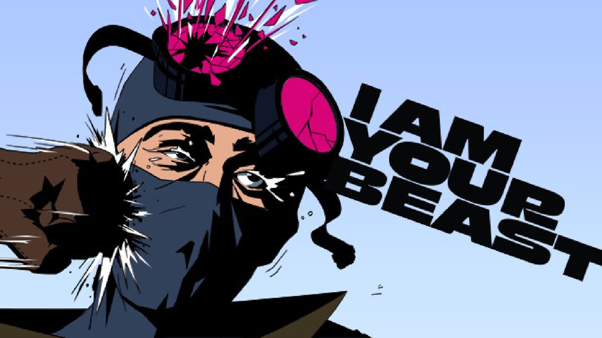 I Am Your Beast review – A for “awe, hell yeah”