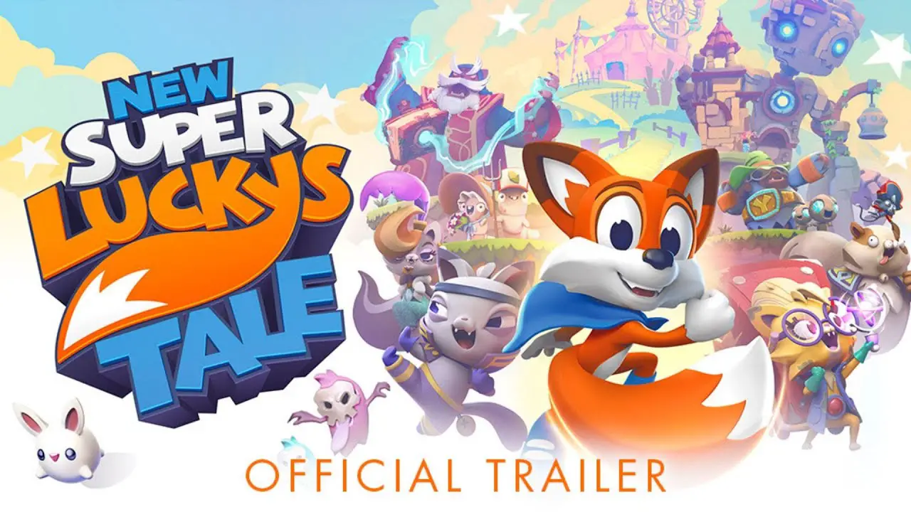 Something furry and new, just for you! New Super Lucky’s Tale to be released on Switch