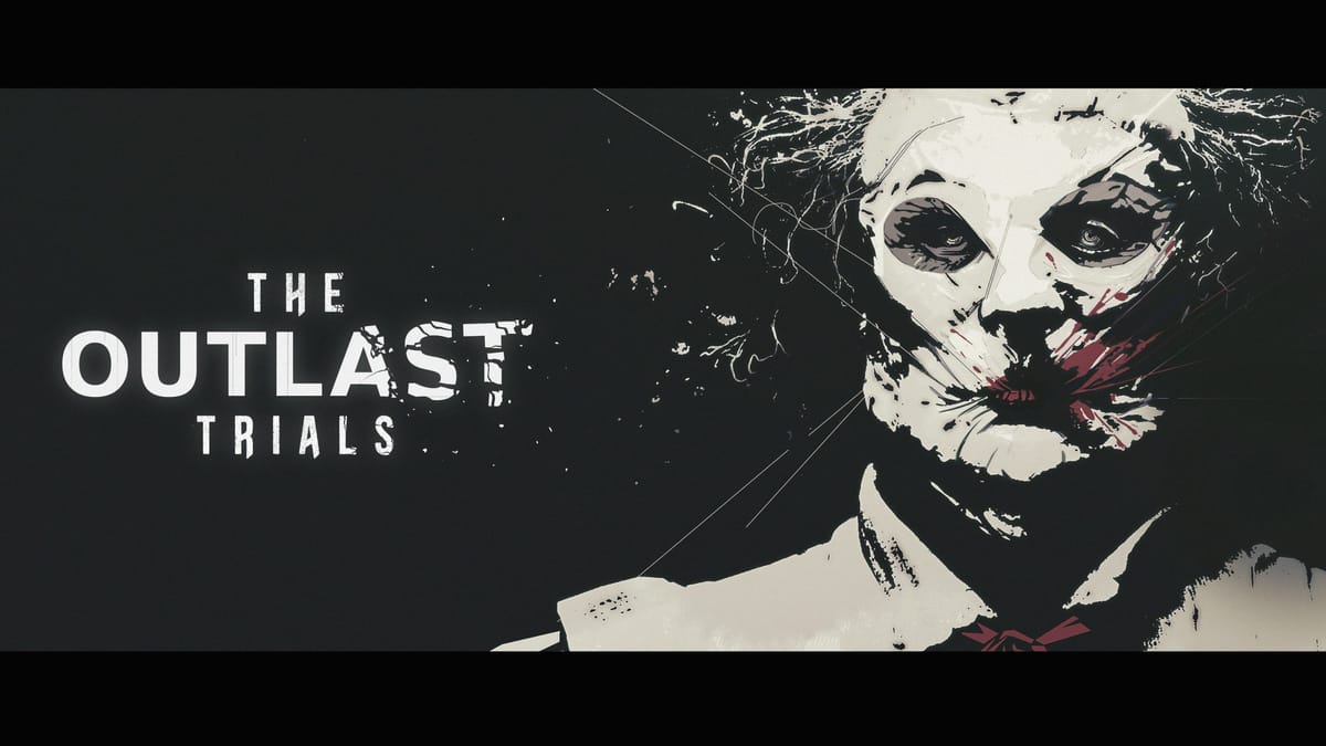 The Outlast Trials preview — Terrific Torment