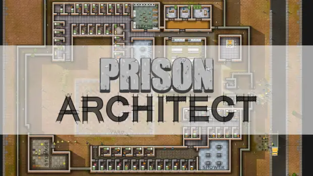 Crime, punishment, and valuation — Prison Architect review