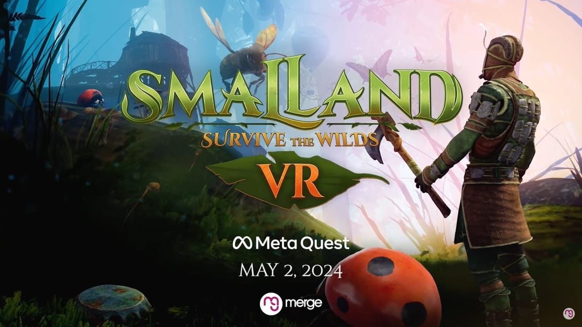 Survival adventure Smalland: Survive the Wilds VR is set to launch on May 2nd for the Meta Quest