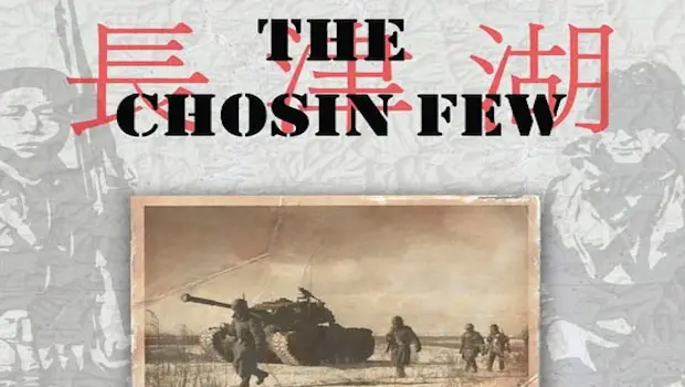 Never Tell Me the Odds: The Chosin Few Review