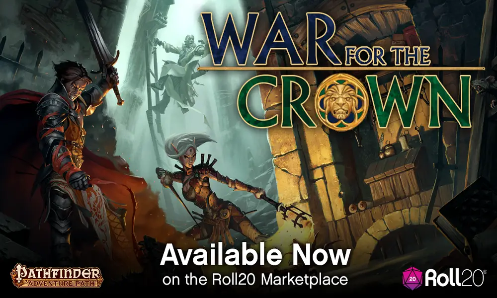 Get set for adventure with Pathfinder: War for the Crown on Roll20