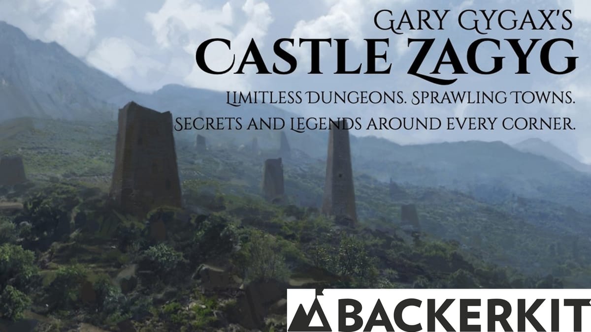 Gary Gygax's Castle Zagyg now live on BackerKit