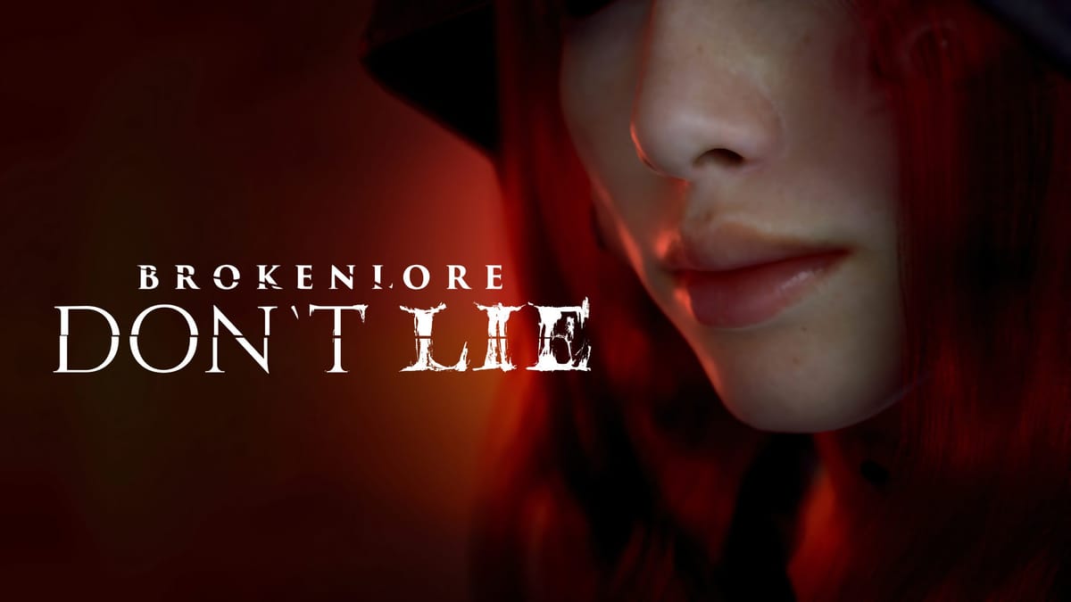 BrokenLore: DON’T LIE Announced at PC Gaming Show - Tokyo Direct