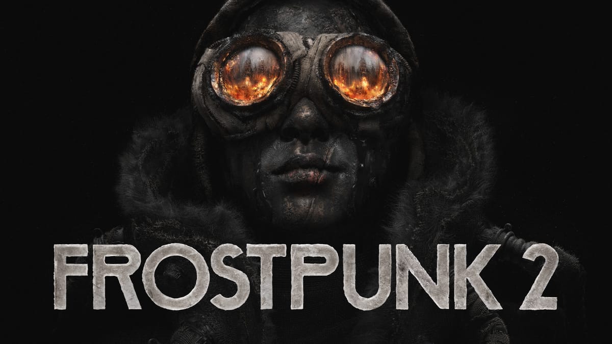 Frostpunk 2 is out now on Console! Catch up with what you might’ve missed