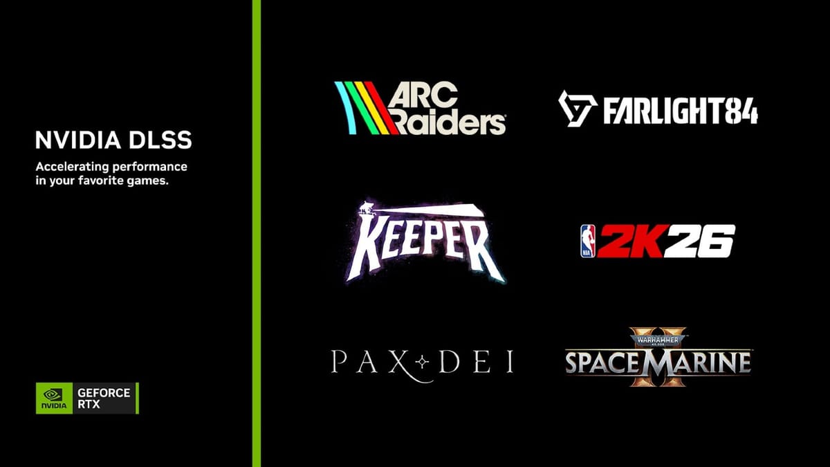 ARC Raiders highlights new DLSS 4 powered games in latest NVIDIA update