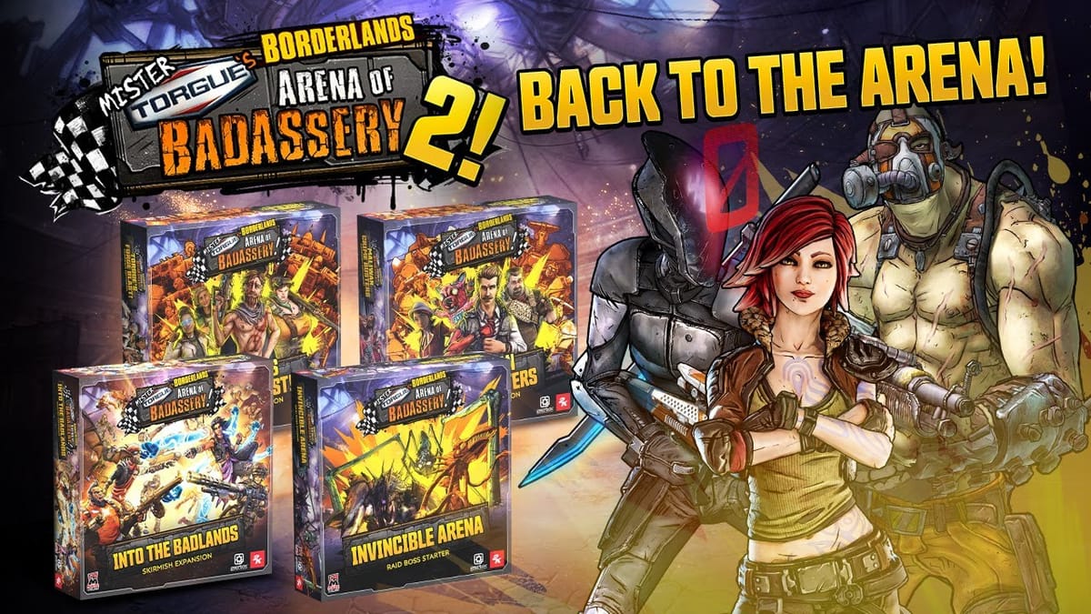 Campaign Live NOW! Borderlands: Mr. Torgue's Arena of Badassery 2