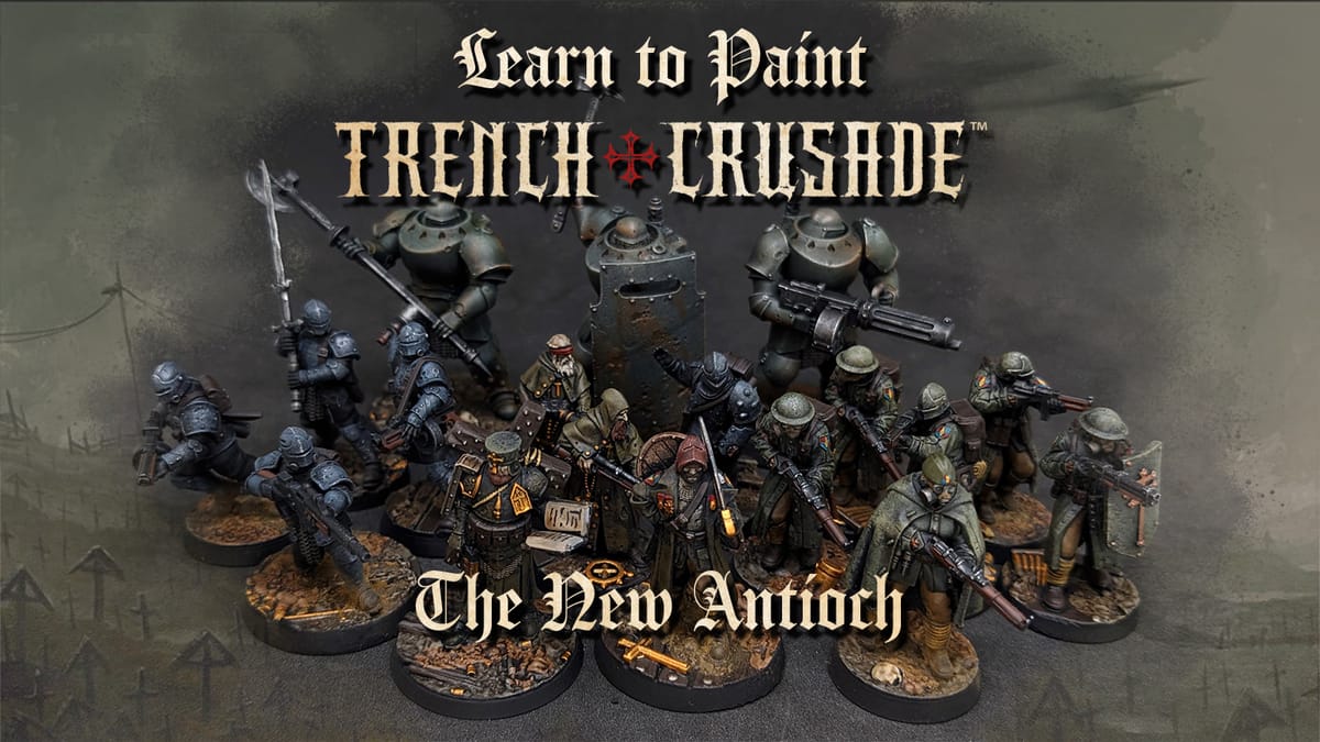 Learn to Paint: New Antioch — Trench Crusade
