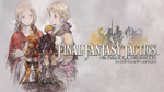 Final Fantasy Tactics gets anticipated remake