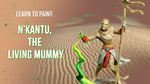 An introduction image about how to learn to paint N'Kantu, The Living Mummy from Marvel Crisis Protocol