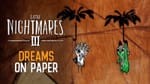 Check out Little Nightmare III's "Dreams on Paper" Trailer