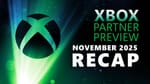 Everything announced at the November 2025 Xbox Partner Preview