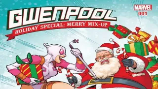 Yes Spidey, there is a Galactus: Gwenpool Holiday: Merry Mix-Up review