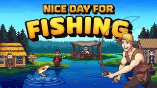 Grab your fishing rod and hop into your boat! Nice Day for Fishing releases in May