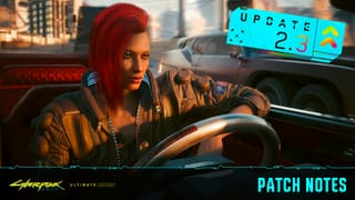 Cyberpunk 2077 update 2.3 arrives tomorrow