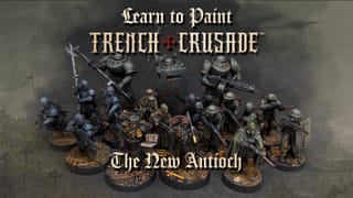 Learn to Paint Trench Crusade The New Antioch Warband