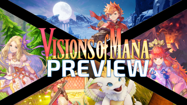 Visions of Mana Preview – Looking Forward & Back