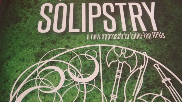 The Perils of a First Attempt: Solipstry Rpg Review