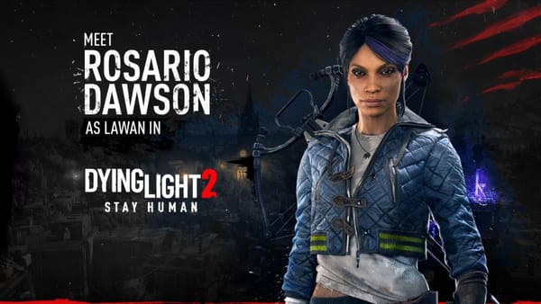 Rosario Dawson to play “key character” in Dying Light 2: Stay Human