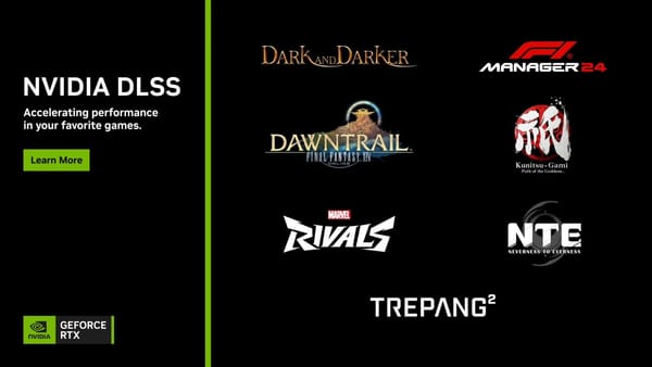 Some of the Summer’s hottest games are being enhanced with DLSS 3 & NVIDIA Reflex