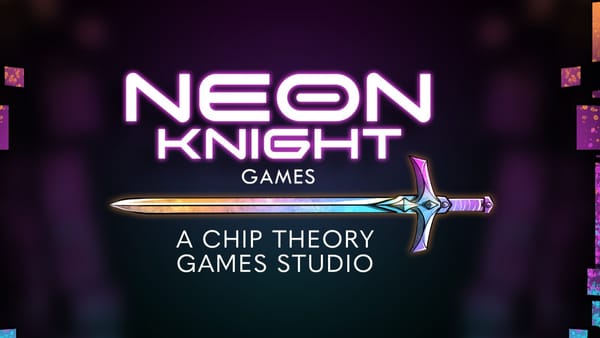 Chip Theory acquires Neon Knight Games, Neon Reign to launch on Kickstarter on April 30th