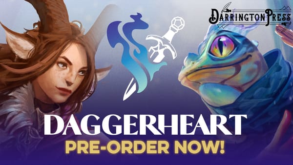 Daggerheart, Darrington Press’ Groundbreaking New Fantasy TTRPG Available for Pre-Order Now