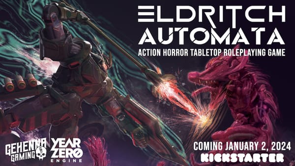 Gehenna Gaming announces Eldritch Automata, an action horror TTRPG, coming to Kickstarter January 2024