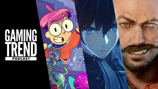 Xenoblade Chronicles 3, Tinykin, Back 4 Blood – Gaming Trend Podcast