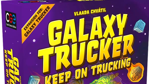 Galaxy Trucker: Keep On Trucking expansion will release at Gen Con 2022