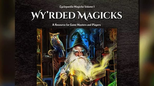 Gooey Cube has released information on Cyclopaedia Magicka Volume 1 Wy’rded Magicks