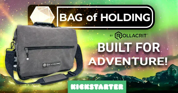 Calling all Dungeon Masters, The Bag of Holding returns!