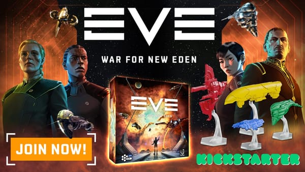 Titan Forge and CCP Games just launched a Kickstarter campaign for their new 4X strategy board game, EVE: War for New Eden