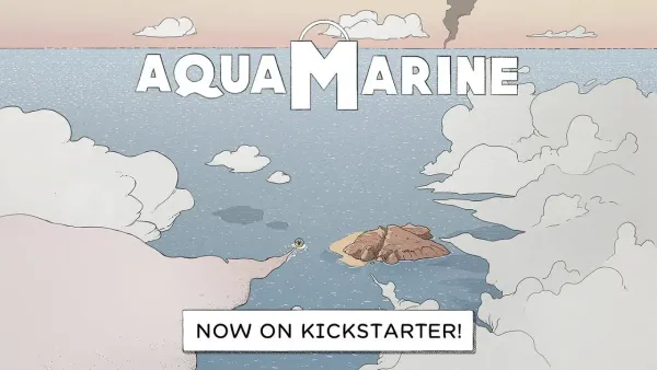 Survive the hand-drawn ocean with Aquamarine, now on Kickstarter