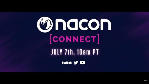 Save the Date: Nacon Connect 22 takes place on July 7th and will feature 17 games