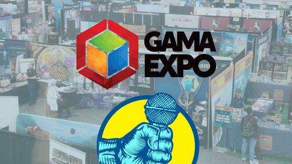 The games of GAMA Expo 2024-Tabletop Throwdown S1E7