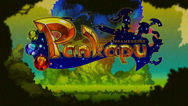 Adventures in Dreamland: Pankapu Review