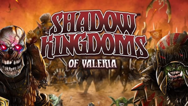 Fight back as the monsters in Shadow Kingdoms of Valeria, now on Kickstarter