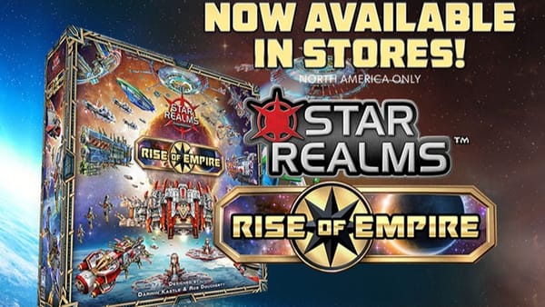 Star Realms: Rise of Empire is now available everywhere