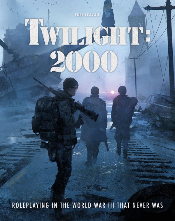 Enter the Darkest Timeline – Twilight: 2000 RPG released today