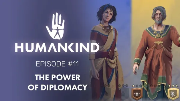 In a world where you can be anything, be kind — Humankind’s newest feature focus video highlights diplomacy