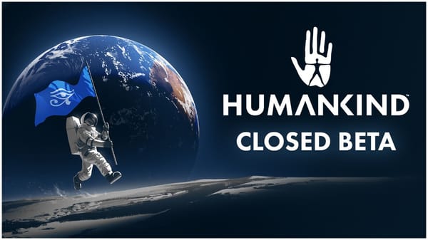 Time to make history again, Humankind Closed Beta announced