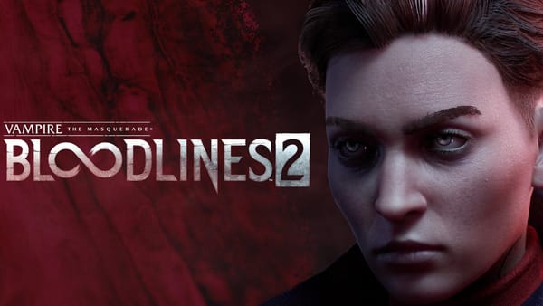 New gameplay trailer and developer videos released for upcoming action RPG Vampire: The Masquerade – Bloodlines 2