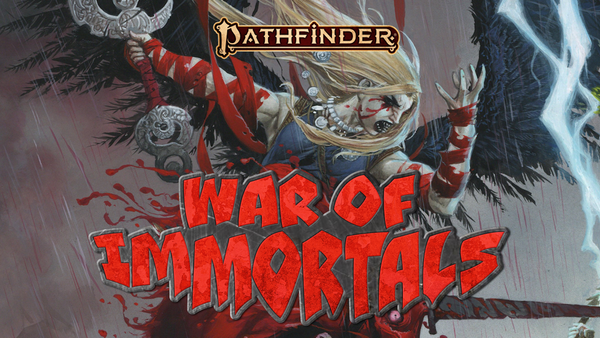 Paizo announces Pathfinder: War of Immortals meta event