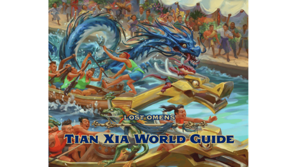 Pathfinder: Lost Omens: Tian Xia World Guide review – Holy smokes this is good